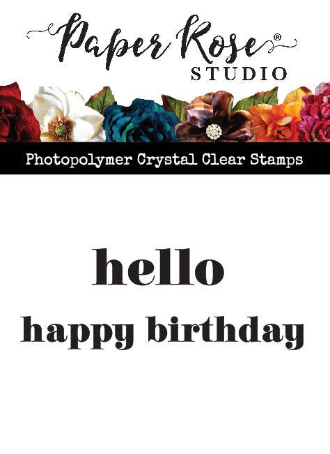 Paper Rose Studio Photopolymer Crystal Clear Stamps- Hello Happy Birthday