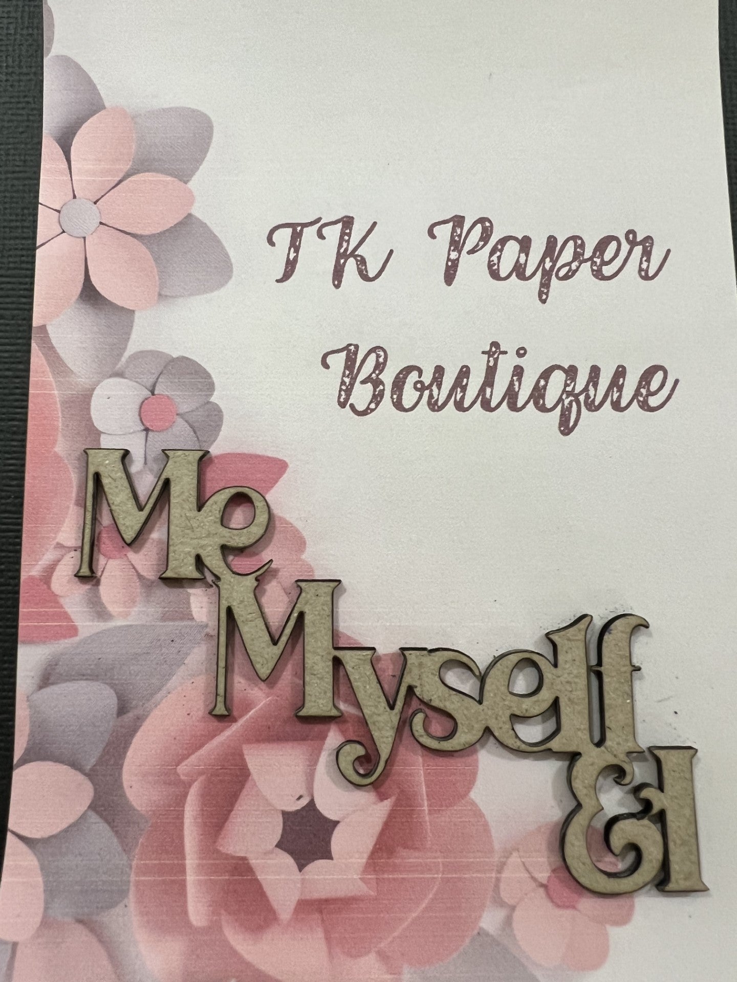 TK Paper Boutique Laser Chipboard - Me Myself & I