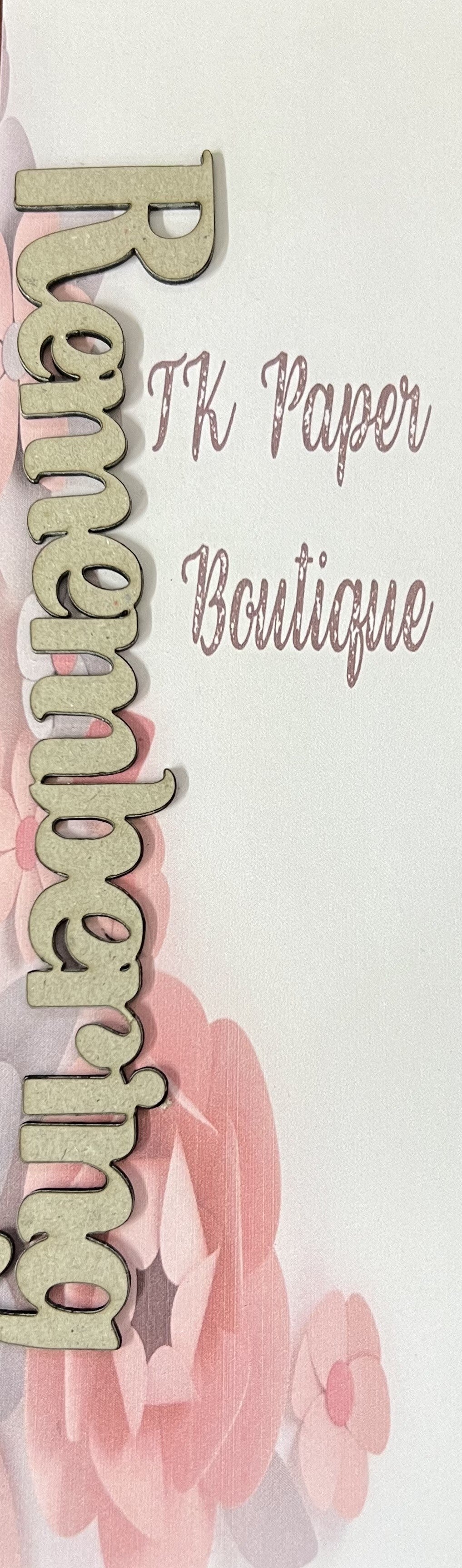 TK Paper Boutique Laser Chipboard- Remembering